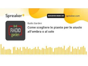 Come scegliere le piante per le aiuole all'ombra o al sole